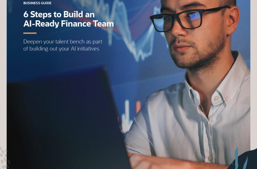  6 Steps to Build an AI-Ready Finance Team