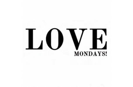Love Mondays