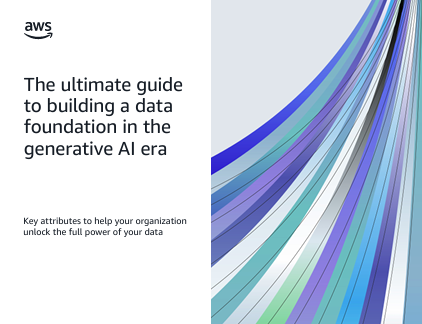  Ultimate Guide to Building a Data Foundation in the Generative AI Era