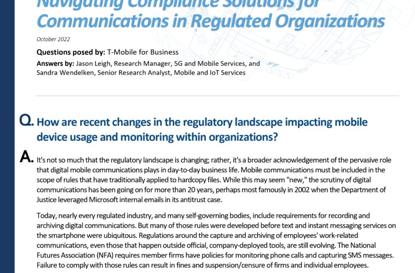  Navigating Compliance Solutions for Communications in Regulated Organizations